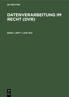 Buchcover Datenverarbeitung im Recht (DVR) / Juni 1972