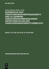 Buchcover Kommentar zum Versicherungsvertragsgesetz und Allgemeine Versicherungsbedingungen... / §§ 55–57. §§ 68–68a