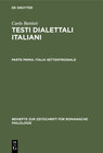 Buchcover Carlo Battisti: Testi dialettali italiani / Italia settentrionale