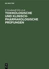 Buchcover Toxikologische und klinisch-pharmakologische Prüfungen