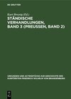 Buchcover Ständische Verhandlungen, Band 3 (Preußen, Band 2)