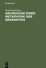 Buchcover Grundzüge einer Metaphysik der Erkenntnis