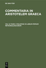 Buchcover Commentaria in Aristotelem Graeca / Philoponi in librum primum meteorologicorum
