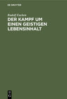 Buchcover Der Kampf um einen geistigen Lebensinhalt