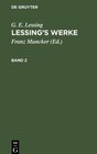 Buchcover G. E. Lessing: Lessing’s Werke / G. E. Lessing: Lessing’s Werke. Band 2