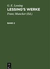 Buchcover G. E. Lessing: Lessing’s Werke / G. E. Lessing: Lessing’s Werke. Band 2