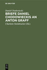Buchcover Briefe Daniel Chodowieckis an Anton Graff