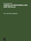 Buchcover Georg Buchner: Oberflächenveredlung der Metalle / Die Metallfärbung