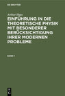 Buchcover Arthur Haas: Einführung in die theoretische Physik mit besonderer... / Arthur Haas: Einführung in die theoretische Physi