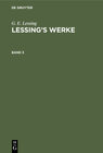 Buchcover G. E. Lessing: Lessing’s Werke / G. E. Lessing: Lessing’s Werke. Band 3