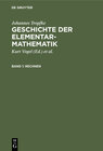 Buchcover Johannes Tropfke: Geschichte der Elementarmathematik / Rechnen