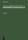 Buchcover Ephemeris Epigraphica / Ephemeris Epigraphica. Volume 3