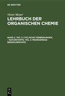 Buchcover Victor Meyer: Lehrbuch der organischen Chemie / Cyclische Verbindungen. – Naturstoffe, Teil 2: Mehrkernige Benzolderivat
