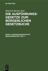 Buchcover Die Ausführungsgesetze zum Bürgerlichen Gesetzbuche / Ergänzungsband mit Gesamtregister, Teil 2