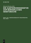 Buchcover Die Ausführungsgesetze zum Bürgerlichen Gesetzbuche / Ergänzungsband mit Gesamtregister, Teil 1