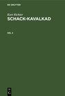 Buchcover Kurt Richter: Schack-kavalkad / Kurt Richter: Schack-kavalkad. Del 2