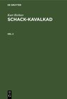 Kurt Richter: Schack-kavalkad / Kurt Richter: Schack-kavalkad. Del 2 width=