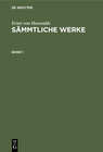 Buchcover Ernst von Houwalds: Sämmtliche Werke / Ernst von Houwalds: Sämmtliche Werke. Band 1