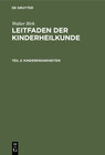 Buchcover Walter Birk: Leitfaden der Kinderheilkunde / Kinderkrankheiten