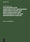 Buchcover Das Bürgerliche Gesetzbuch mit besonderer Berücksichtigung der Rechtsprechung... / Sachenrecht