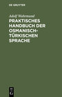 Buchcover Praktisches Handbuch der osmanisch-türkischen Sprache