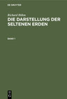 Buchcover Richard Böhm: Die Darstellung der seltenen Erden / Richard Böhm: Die Darstellung der seltenen Erden. Band 1