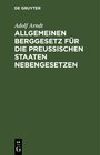 Buchcover Allgemeinen Berggesetz für die Preußischen Staaten Nebengesetzen
