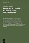 Buchcover Johannes Tropfke: Geschichte der Elementarmathematik / Geometrie. Logarithmen. Ebene Trigonometrie. Sphärik und sphärisc