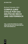 Buchcover Corpus iuris civilis für das Deutsche Reich und Oesterreich / Die privatrechtlichen Gesetze des Deutschen Reichs und Oes