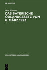 Buchcover Das bayerische Ödlandgesetz vom 6. März 1923
