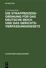 Buchcover Die Strafprozeßordnung für das Deutsche Reich und das Gerichtsverfassungsgesetz