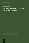 Buchcover Scheckgesetz vom 11. März 1908