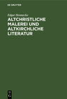 Altchristliche Malerei und altkirchliche Literatur width=