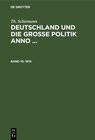 Buchcover Th. Schiemann: Deutschland und die große Politik anno ... / 1910