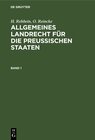 Buchcover Allgemeines Landrecht für die Preußischen Staaten / Allgemeines Landrecht für die Preußischen Staaten. Band 1