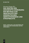 Buchcover Die Zenten des Hochstifts Würzburg: Ein Beitrag zur Geschichte des... / Die Weistümer und Ordnungen der Würzburger Zente