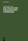 Buchcover Die Praxis des organischen Chemikers