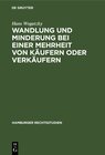 Buchcover Wandlung und Minderung bei einer Mehrheit von Käufern oder Verkäufern