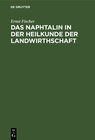 Buchcover Das Naphtalin in der Heilkunde der Landwirthschaft