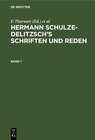 Buchcover Hermann Schulze-Delitzsch’s Schriften und Reden / Hermann Schulze-Delitzsch’s Schriften und Reden. Band 1
