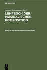Buchcover Lehrbuch der musikalischen Komposition / Die Instrumentationslehre