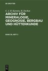 Buchcover C. J. B. Karsten; H. Dechen: Archiv für Mineralogie, Geognosie, Bergbau und Hüttenkunde / C. J. B. Karsten; H. Dechen: A