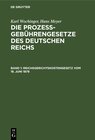 Buchcover Karl Wochinger; Hans Meyer: Die Prozeßgebührengesetze des Deutschen Reichs / Reichsgerichtskostengesetz vom 18. Juni 187