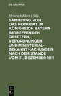 Buchcover Sammlung von das Notariat im Königreich Bayern betreffenden Gesetzen, Verordnungen und Ministerialbekanntmachungen nach 