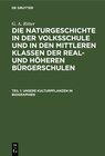 Buchcover G. A. Ritter: Die Naturgeschichte in der Volksschule und in den mittleren... / Unsere Kulturpflanzen in Biographien