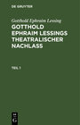 Buchcover Gotthold Ephraim Lessings Theatralischer Nachlaß, Teil 1