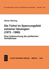 Buchcover Die Türkei im Spannungsfeld extremer Ideologien (1973-1980)