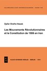 Buchcover Les Mouvements révolutionnaires et la Constitution de 1906 en Iran