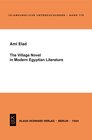 Buchcover The Village Novel in Modern Egyptian Literature