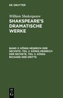Buchcover William Shakespeare: Shakspeare’s dramatische Werke / König Heinrich der Sechste, Teil 2. König Heinrich der Sechste, Te